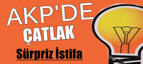 AKP'de İstifa Dalgası: Sekizinci İl Başkanı da Görevini Bıraktı
