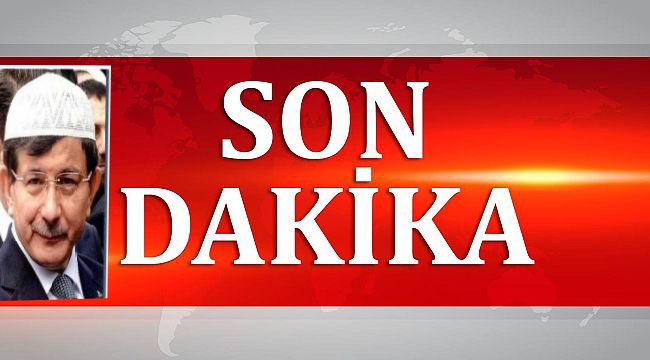 AK Parti Dağılıyor Eski Başbakan Ahmet Davutoğlu ekibiyle birlikte istifa etti