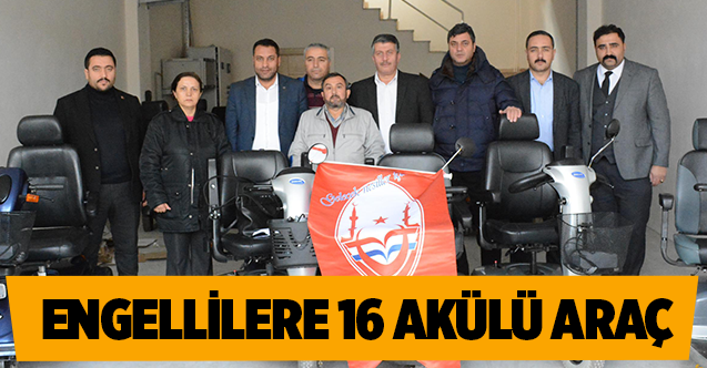 SORGUN BELEDİYESİ ENGELLİLERE 16 AKÜLÜ ARAÇ HEDİYE ETTİ
