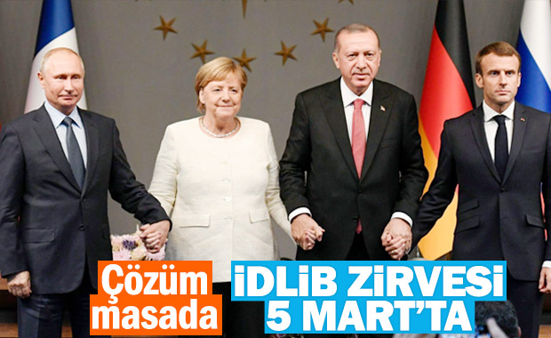 Erdoğan İdlib zirvesinin tarihini verdi