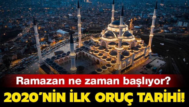 Ramazan ne zaman başlıyor? İlk oruç ne zaman, hangi gün? Ramazan başlangıç tarihi 2020 haberimizde!