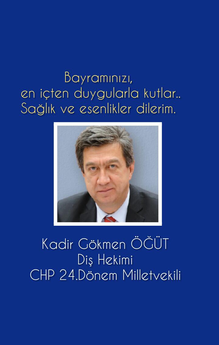 Diş Hekimi ve 24 Dönem Cumhuriyet Halk Partisi İstanbul Milletvekili Öğüt’ten anlamı Bayram mesajı