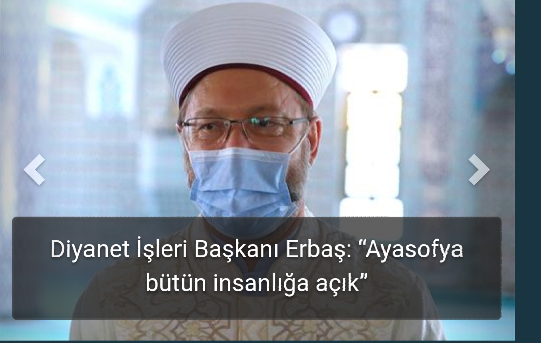 Diyanet İşleri Başkanı Erbaş: “Ayasofya bütün insanlığa açık”