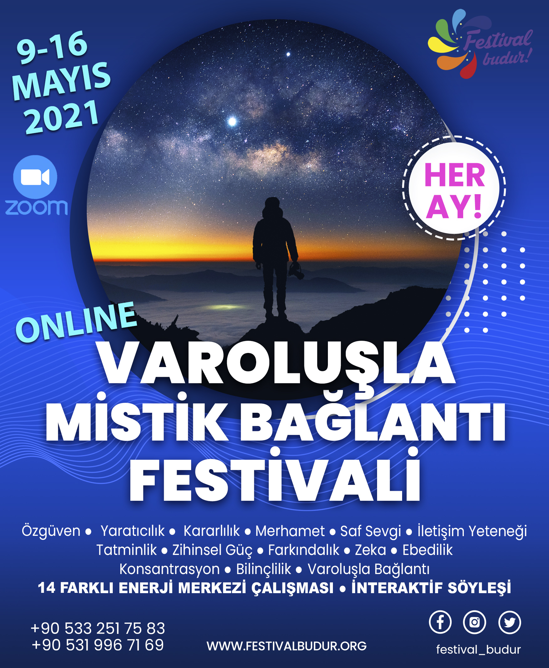 COVID-19’A KARŞI VAROLUŞLA MİSTİK BAĞLANTI FESTİVALİ