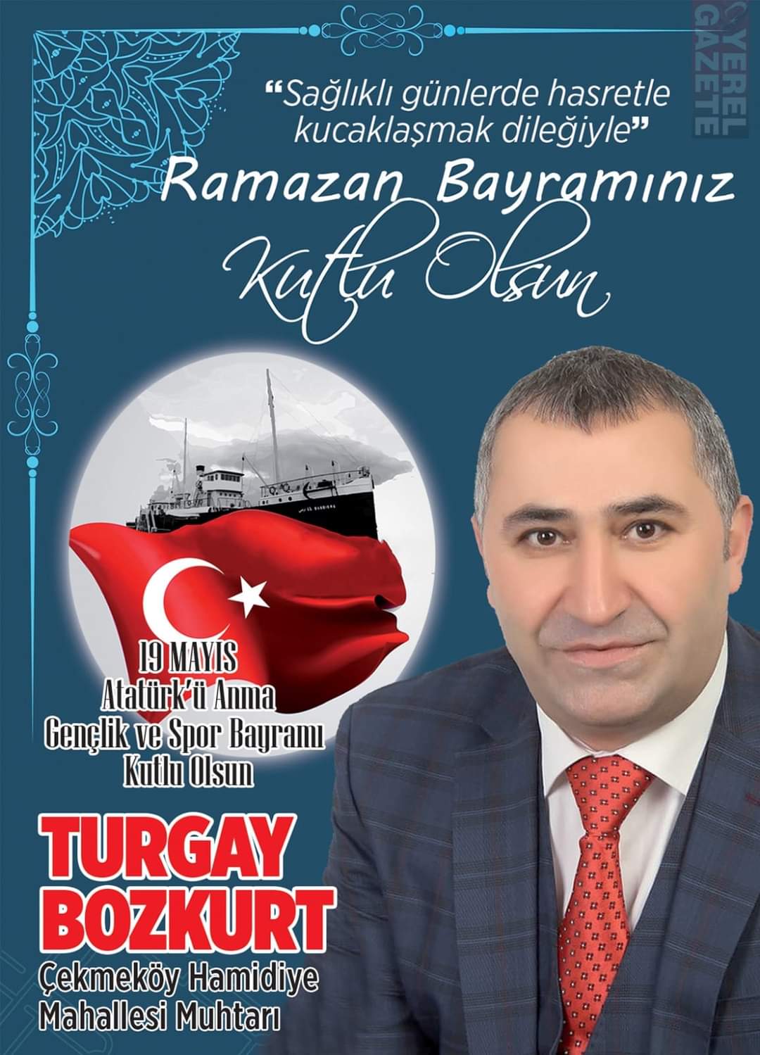 Hamidiye Mahallesi Muhtarı Turgay Bozkurt’tan anlamlı Ramazan Bayramı mesajı