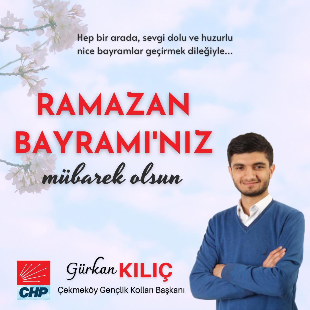 CHP ÇEKMEKÖY İLÇE GENÇLİK KOLLARI BAŞKANI KILIÇ’TAN ANLAMLI BAYRAM MESAJI