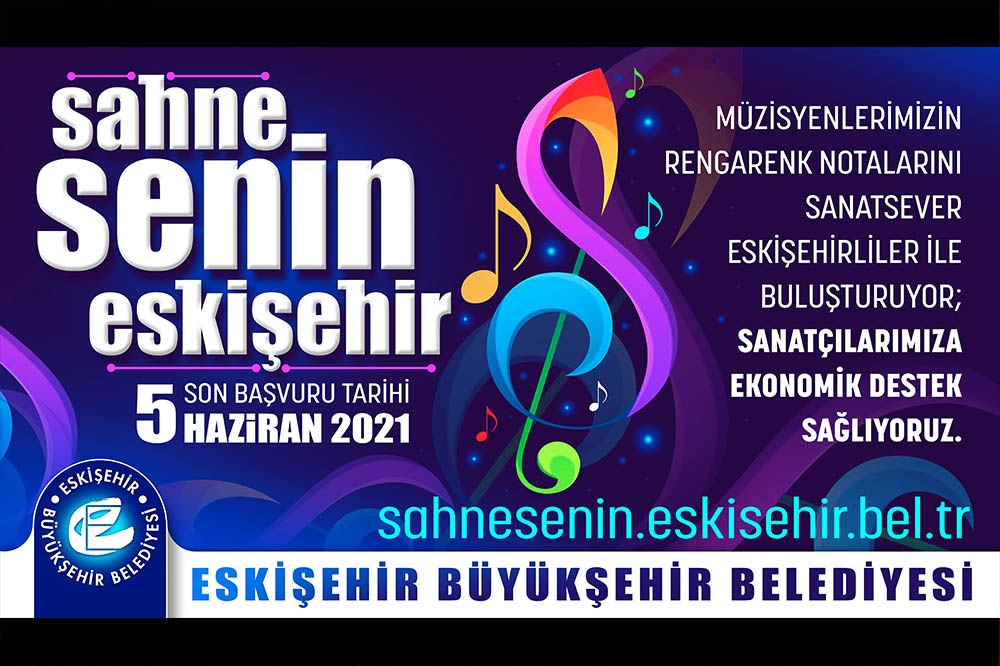 SAHNE SENİN ŞEHİR SENİN ESKİŞEHİR