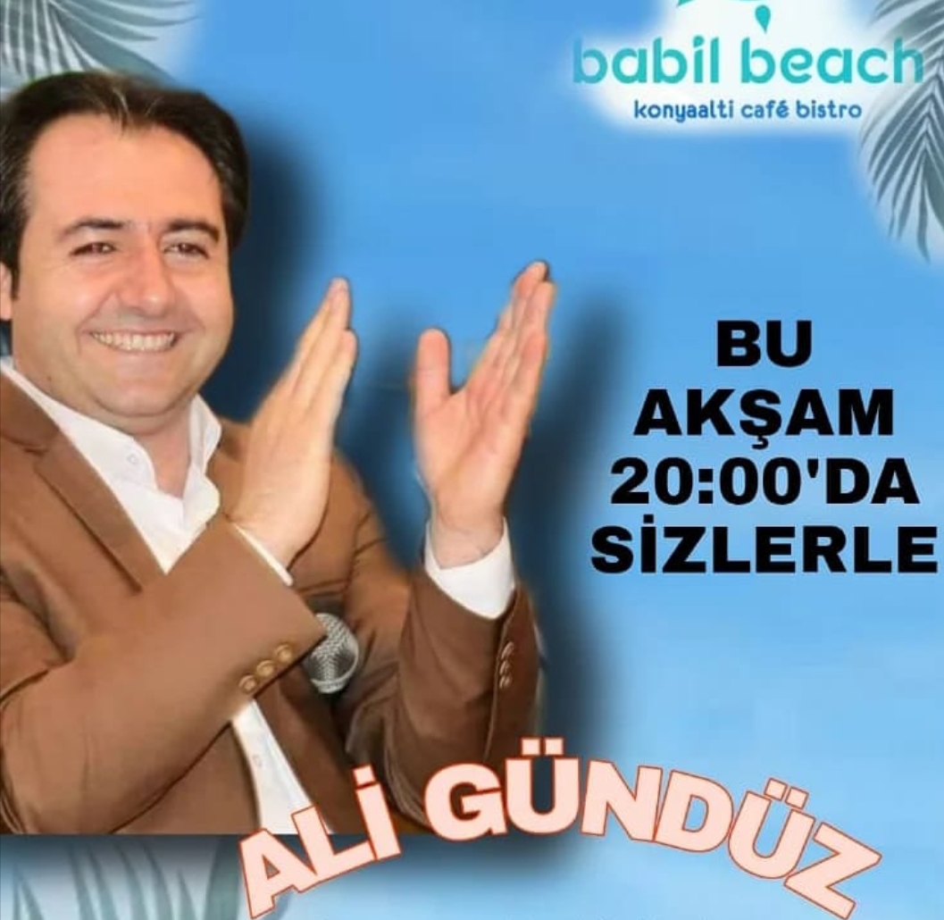 Ali Gündüz Konyaaltı’nda Babil Bistro Beach’te sahne alıyor