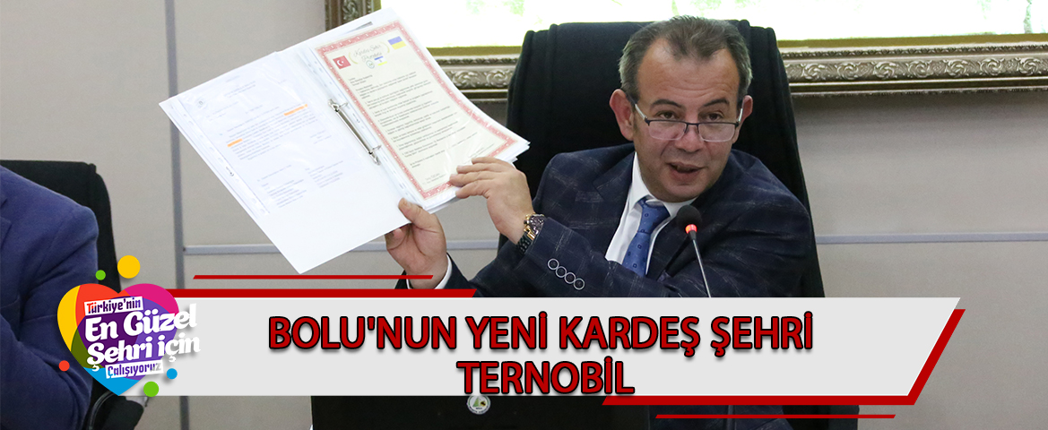 Bolu’nun yeni kardeş şehri Ternopil