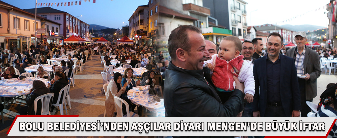 Bolu Belediyesi’nden Aşçılar Diyarı Mengen’de büyük iftar