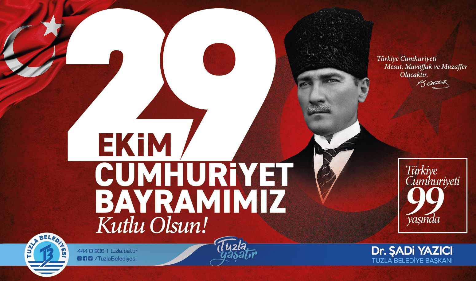 Tuzla Belediye Başkanı Dr. Şadi Yazıcı’dan Cumhuriyet Bayramı mesajı