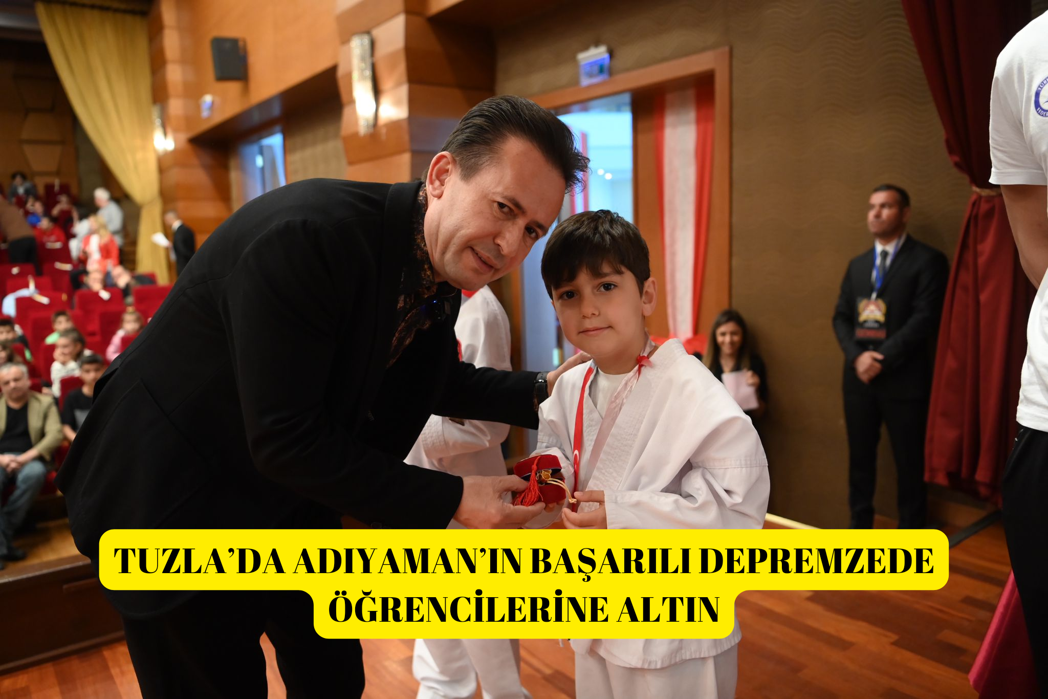 TUZLA’DA ADIYAMAN’IN BAŞARILI DEPREMZEDE ÖĞRENCİLERİNE ALTIN