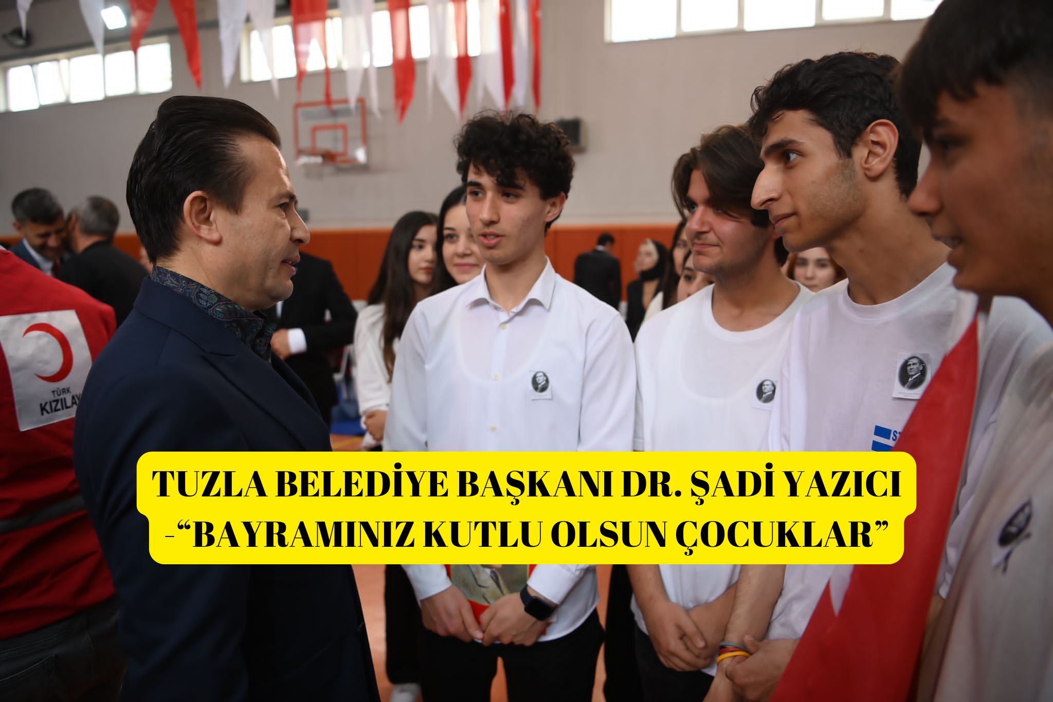 Tuzla Belediye Başkanı Dr. Şadi Yazıcı, “19 Mayıs coşkusunu gençlerle bir arada yaşıyoruz