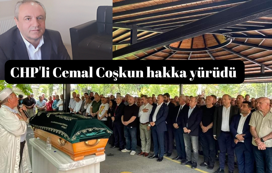 CHP’nin acı günü Cemal Coşkun hayatını kaybetti