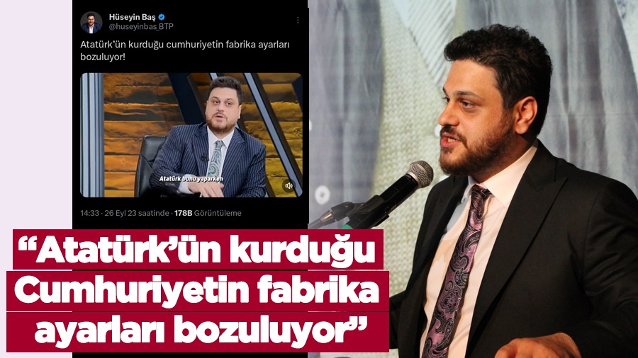 “Atatürk’ün kurduğu cumhuriyetin fabrika ayarları bozuluyor”