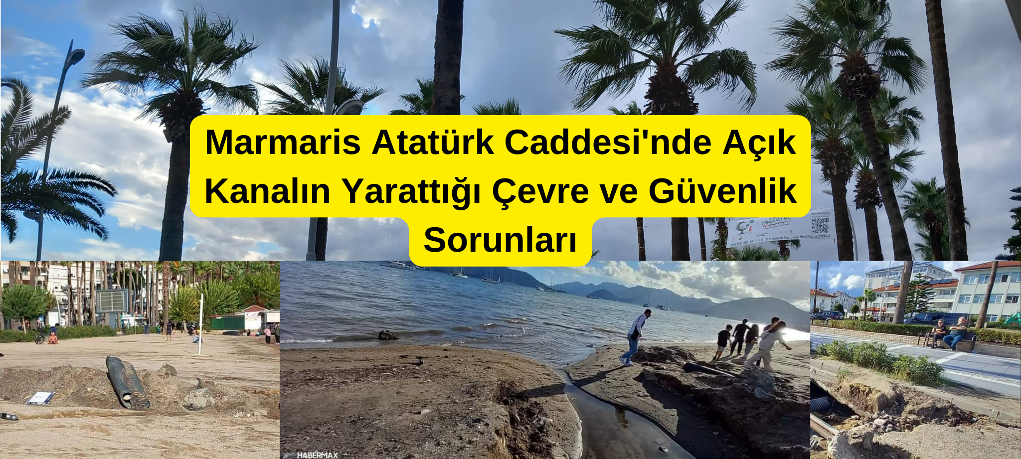 Marmaris Atatürk Caddesi’nde Açık Kanalın Yarattığı Çevre ve Güvenlik Sorunları