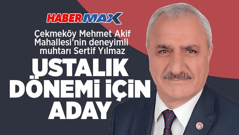 Sertif Yılmaz, Çekmeköy’ün Kalbinde 3. Dönem İçin Adaylığını Açıkladı: ‘Sadece Sizin İçin Yeniden Adayım!'”