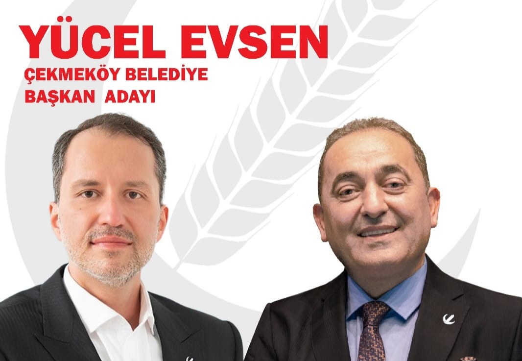 Yücel Evsen, Yeniden Refah Partisi’nin Çekmeköy’deki Başarısını Kutladı”