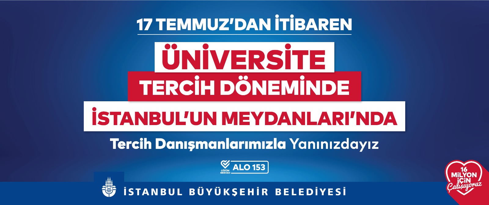 İBB’DEN GENÇLERE TERCİH DESTEĞİ