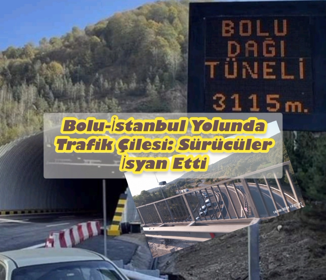 Bolu-İstanbul Yolunda Trafik Çilesi: Sürücüler İsyan Etti