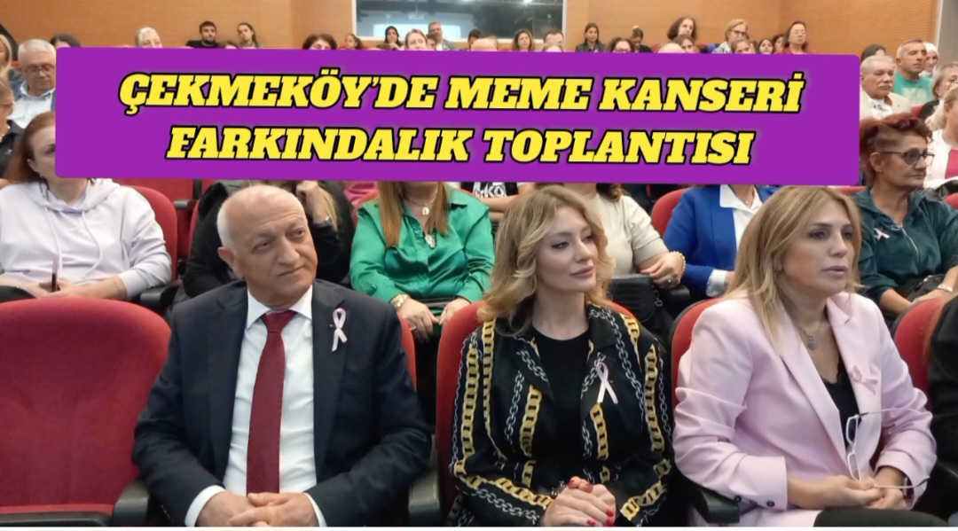 Çekmeköy’de Meme Kanseri Farkındalık Toplantısı