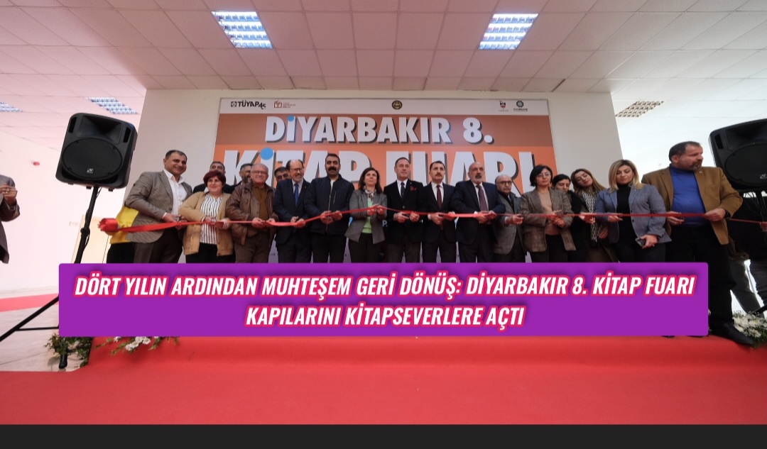 Dört Yılın Ardından Muhteşem Geri Dönüş: Diyarbakır 8. Kitap Fuarı Kapılarını Kitapseverlere Açtı