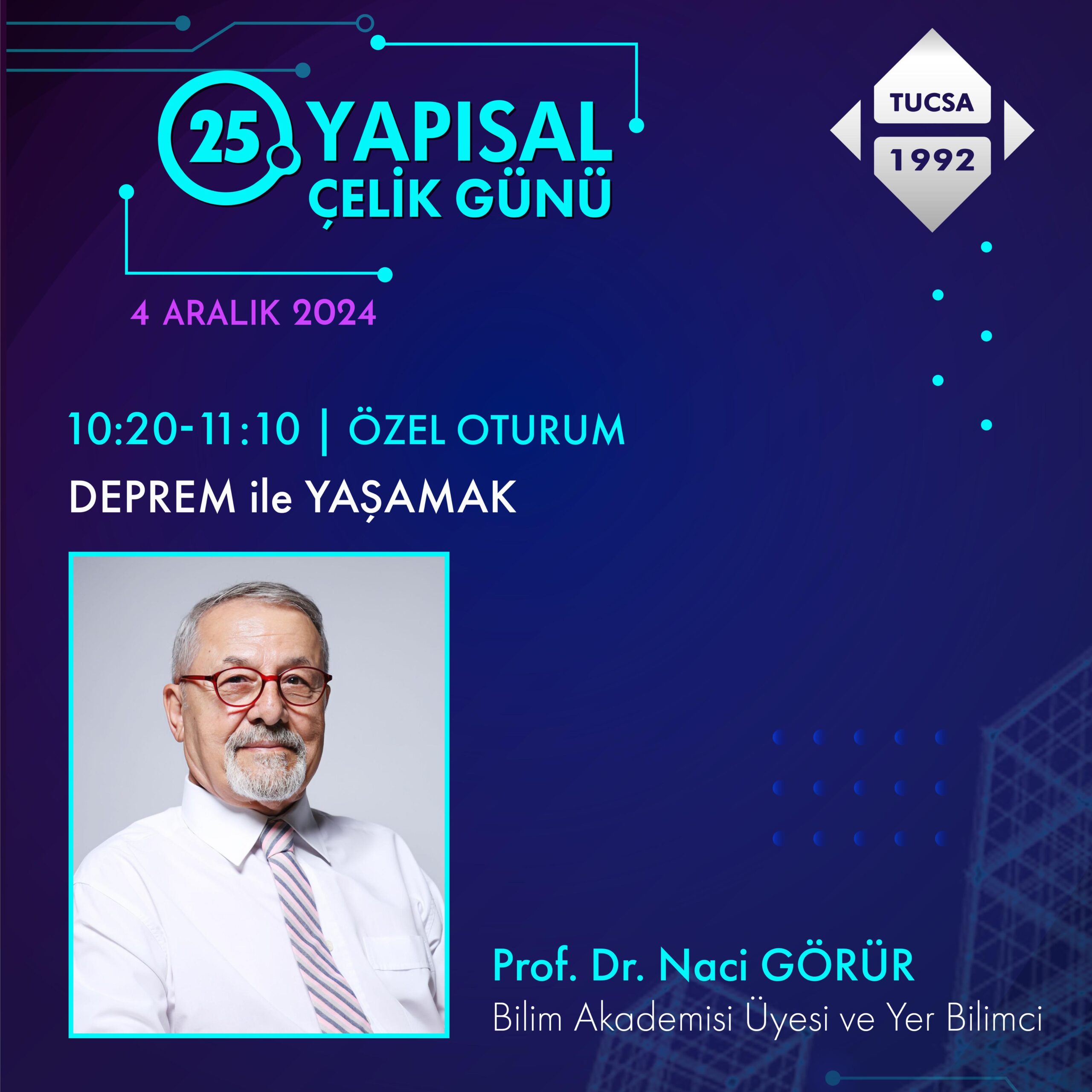 25. Yapısal Çelik Günü, Depremle Yaşamak için Çelik Yapıda Sivil Toplum Seferberliği Başlatmaya Hazır