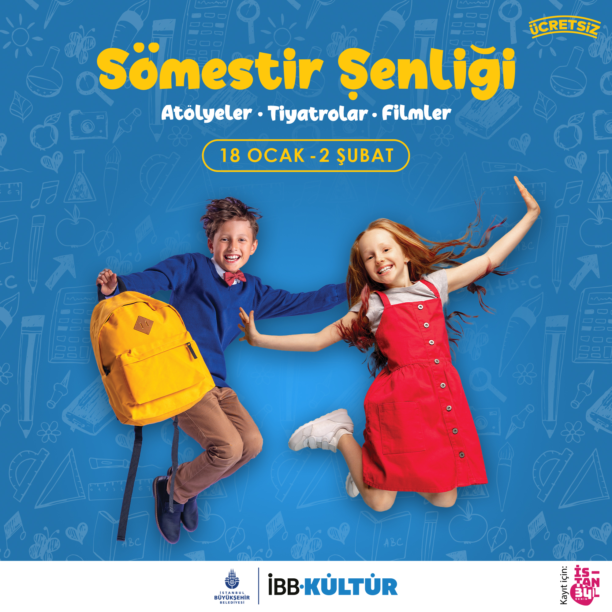 İSTANBUL BÜYÜKŞEHİR BELEDİYESİ’NDEN YARIYIL TATİLİNE ÖZEL ÜCRETSİZ ETKİNLİKLER