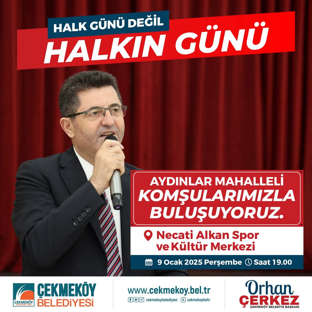 Çekmeköy Belediye Başkanı Orhan Çerkez, “HALK GÜNÜ DEĞİL, HALKIN GÜNÜ” sloganıyla mahalle buluşmalarına devam ediyor!
