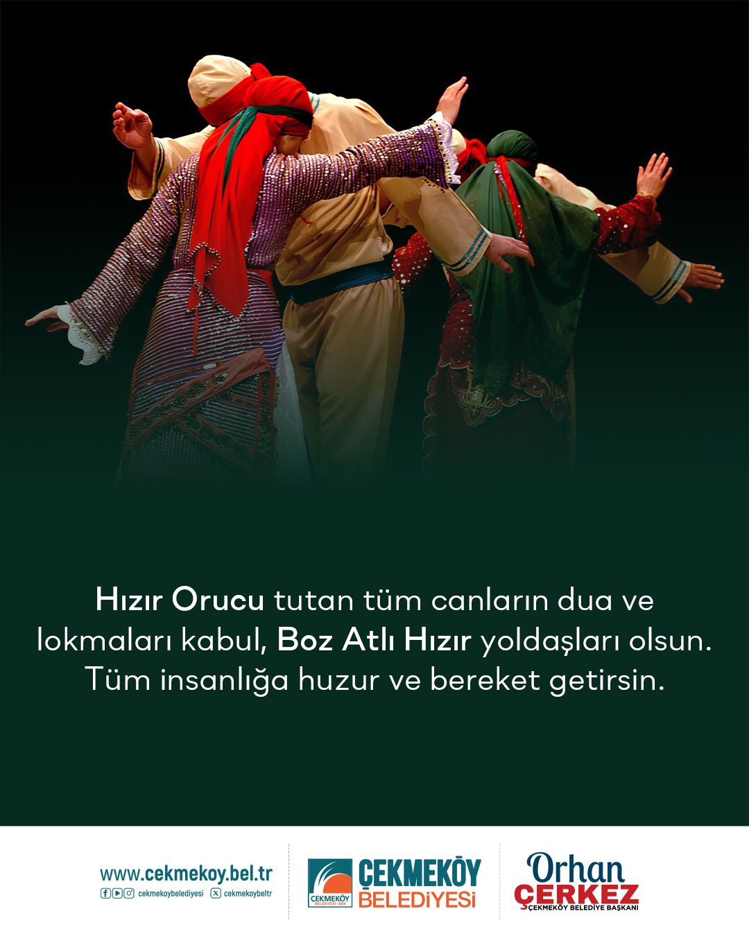 Çekmeköy Belediye Başkanı Orhan Çerkez’den Anlamlı Hızır Orucu Mesajı
