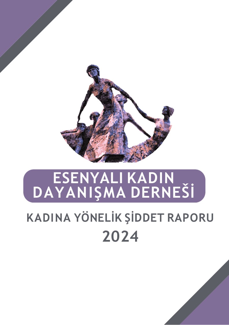 Esenyalı Kadın Dayanışma Derneği'nden 2024 Şiddet Raporu: Şiddet Artıyor ve Çocuklara Yöneliyor