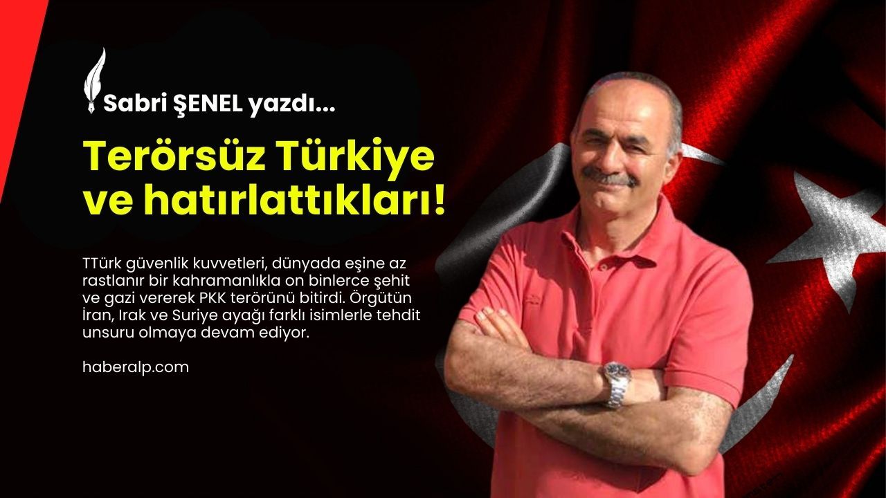 “Terörsüz Türkiye” Sloganı Tartışılıyor: Güvenlik Zaferinden Etnik Popülizme Tehlikeli Geçiş mi?