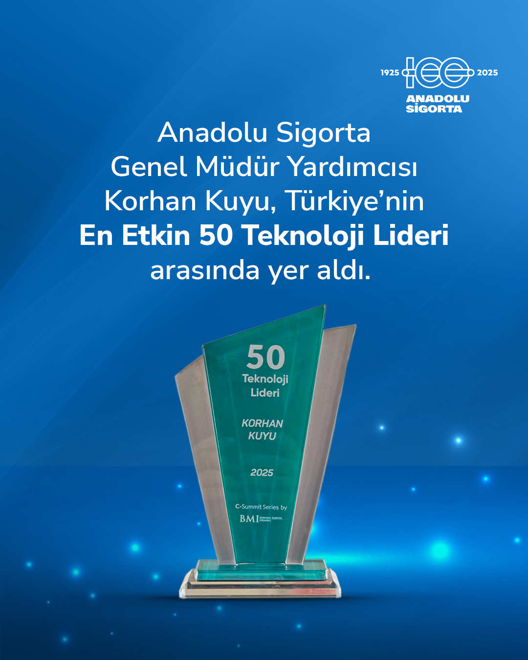 Anadolu Sigorta Genel Müdür Yardımcısı Korhan Kuyu "En Etkin 50 Teknoloji Lideri" Arasında