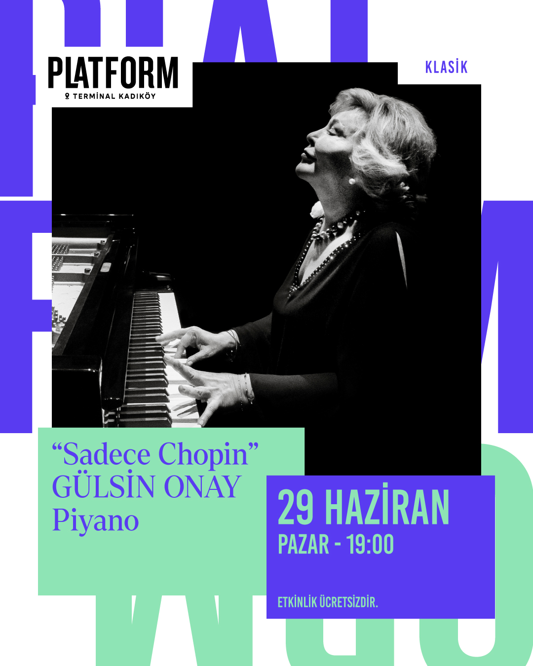 Gülsin Onay ile “Sadece Chopin” Konseri 29 Haziran’da Terminal Kadıköy’de