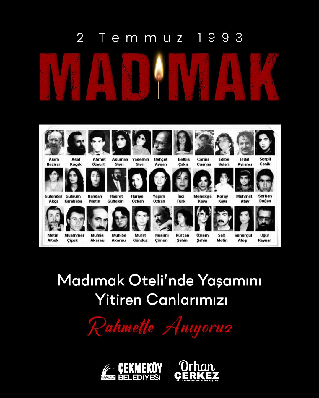 Çekmeköy Belediye Başkanı Orhan Çerkez: “Madımak’ta Yitirdiğimiz Canları Unutmadık, Unutturmayacağız”