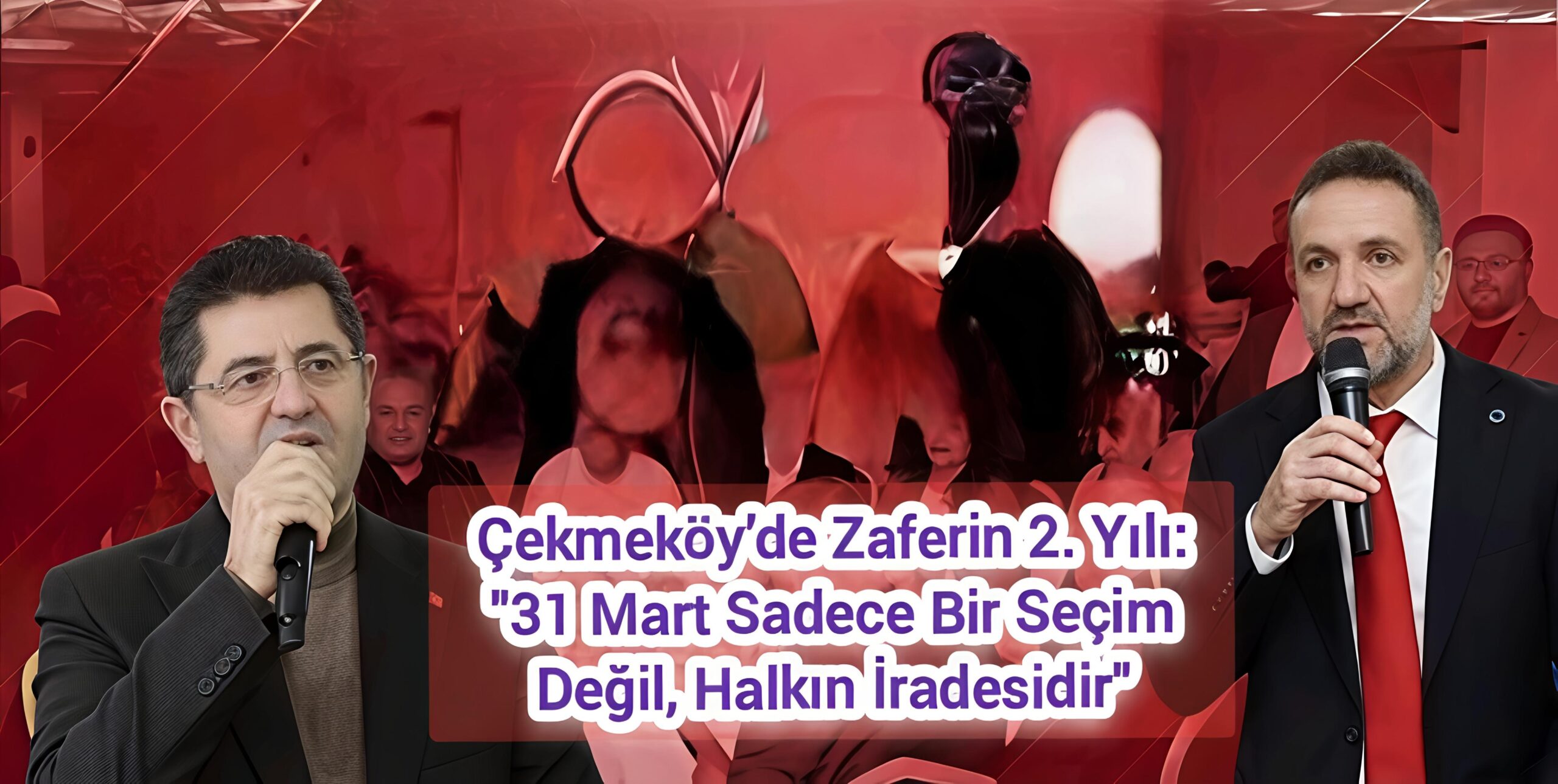 Çekmeköy Meclis Üyesi Çiçekli'den 31 Mart Mesajı: "Halk Kazandı