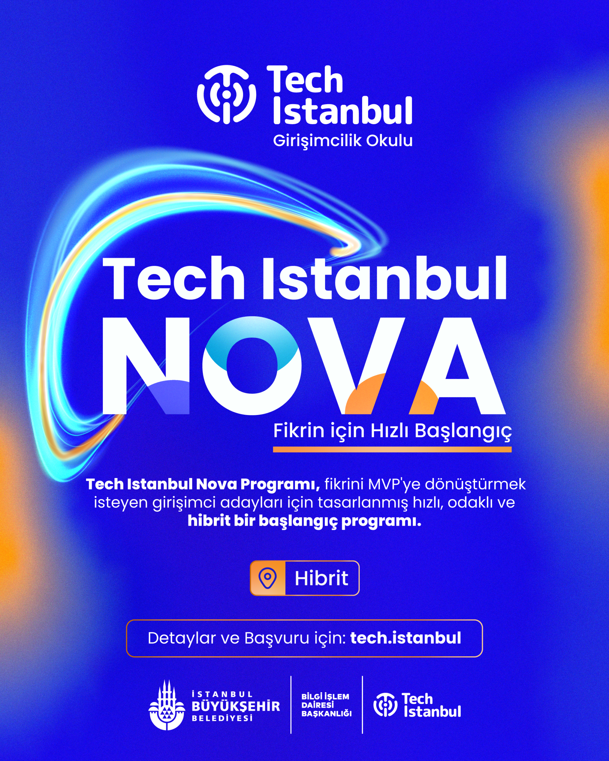 İstanbul Büyükşehir Belediyesi’nden Girişimcilere Büyük Fırsat: Tech Istanbul NOVA Başlıyor