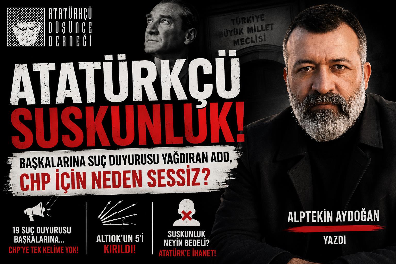 Gazeteci Alptekin Aydoğan’dan ADD’ye Sert Eleştiri: "Atatürkçü Suskunluk!"
