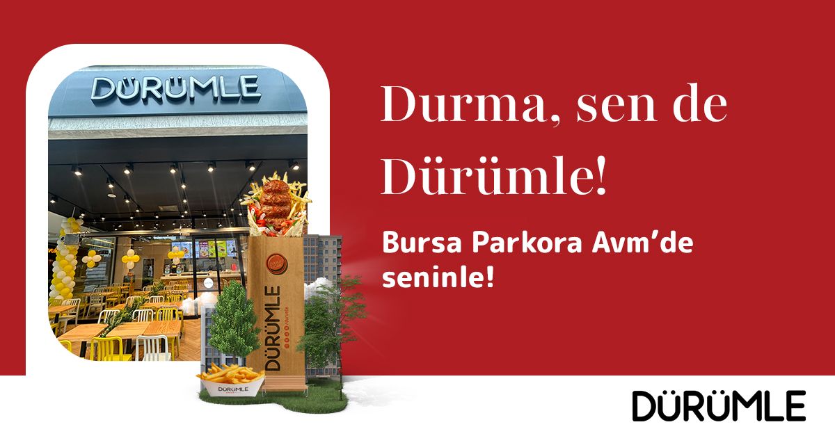 Dürümle, Bursa Parkora AVM’de Yeni Şubesini Açtı